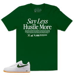 Rich & Rugged Hustle More Shirt (Forest Green)